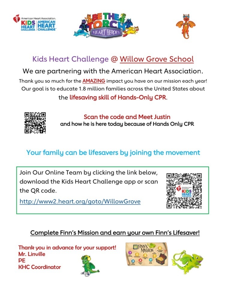 The students of Willow Grove are currently participating in the American Heart Association’s Kids’ Heart Challenge. Students can register online for free and all donations can be made online. Please help our school reach our goal for the year! 